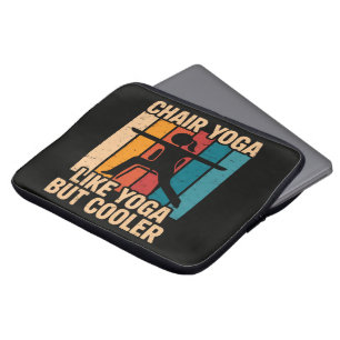 Stuhlyoga wie Yoga, aber cooler Laptopschutzhülle
