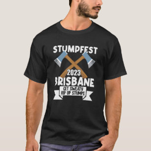 Stumpfest 2023 Brisbane Get Sweaty 1 T-Shirt