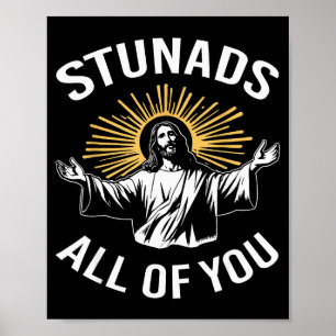 Stunads euch allen Lustiger Jesus Meme Christlich  Poster