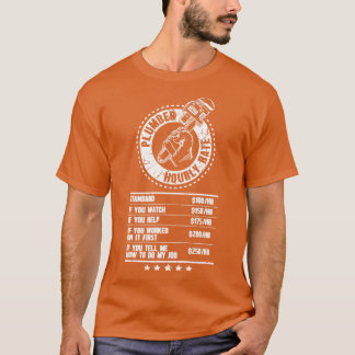 Stundenlohn des Klempners T-Shirt