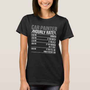 Stundensatz Autolackierer Karosserielackierer T-Shirt