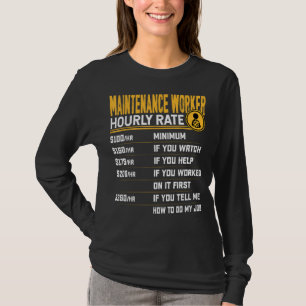 Stundensatz der Wartungspersonal - Lustfreie Repar T-Shirt