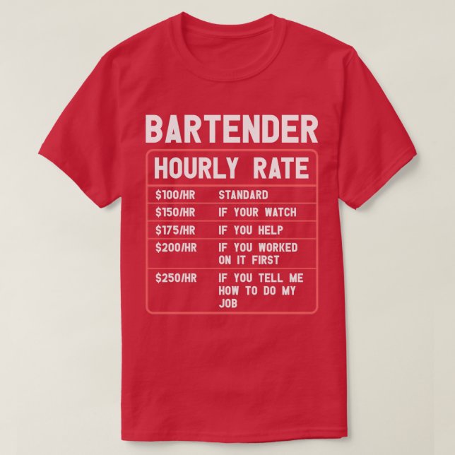 Stundensatz des Barkeepers T-Shirt (Design vorne)