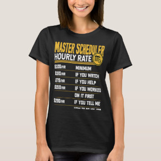 Stundensatz des Masterplaners T-Shirt