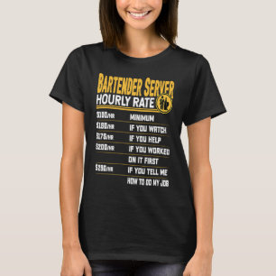 Stundensatz für Barkeeper Bedienung Barkeeper Ke T-Shirt