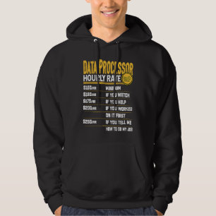 Stundensatz für Datenverarbeiter Datenverarbeitu Hoodie