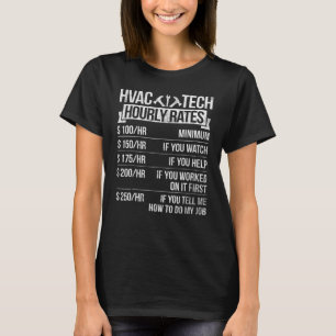Stundensatz für HLK-Techniker Lustiges HLK-Technik T-Shirt