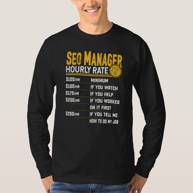 Stundensatz für SEO-Manager T-Shirt (Vorderseite)