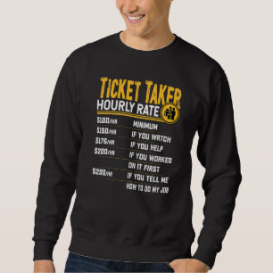 Stundensatz für Ticketkontrolleur Ticketkollektor Sweatshirt