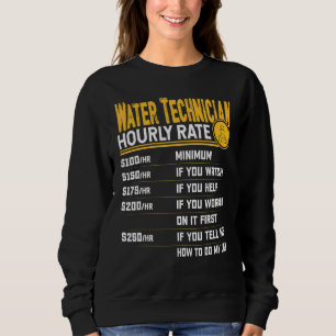 Stundensatz für Wassertechniker Wassermechaniker Sweatshirt