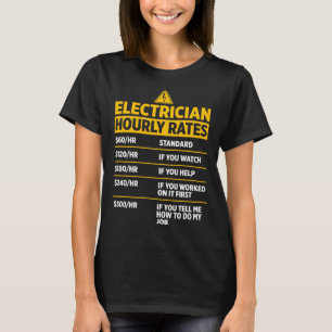 Stundentarife Elektriker T-Shirt
