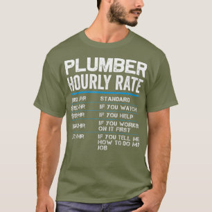 Stündliche Klempnerpreise Funny Gift für Klempne T-Shirt