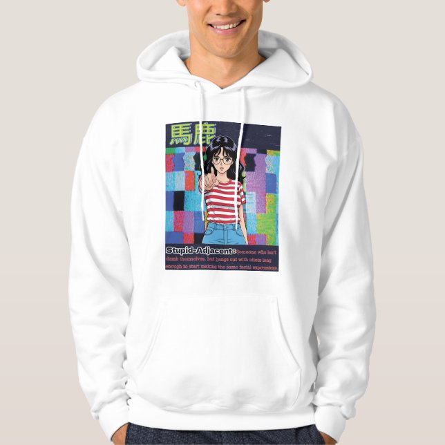 Stupid Adjacent Hoodie (Vorderseite)