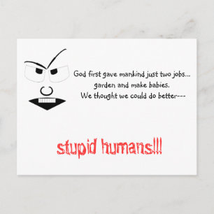 Stupid Humans Postkarte