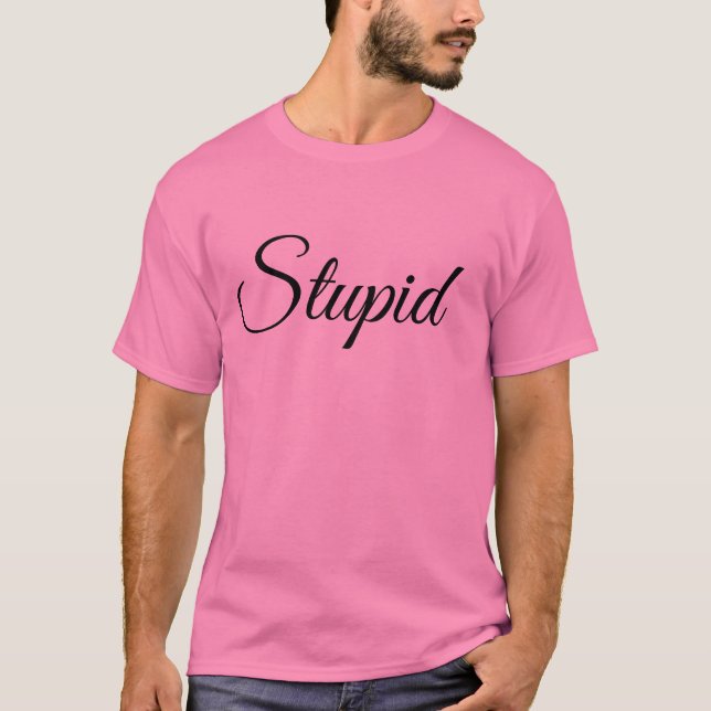 Stupid Meme T-Shirt (Vorderseite)