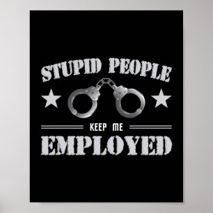 Stupid People Corrector Thin Silver Line Poster