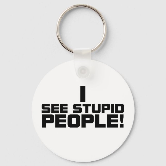 Stupid People Schlüsselanhänger (Vorderseite)