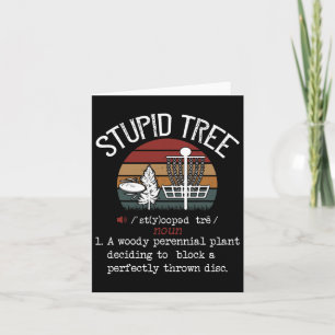 Stupid Tree Disk Golf Funny Gift Frisbee Vintag Karte