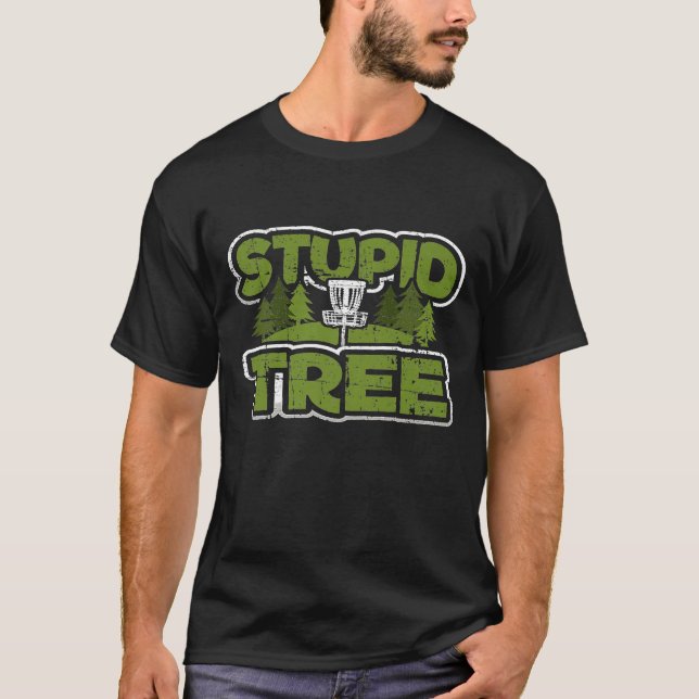 Stupid Tree Disk Golf Ultimate Frisbee Player for T-Shirt (Vorderseite)