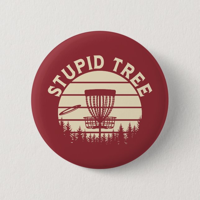 Stupid Tree Funny Disk Golf Sports Button (Vorderseite)