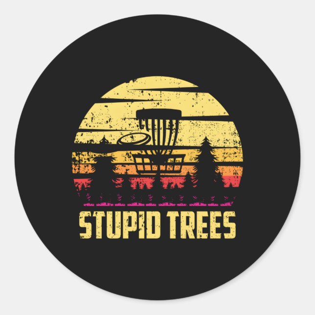 Stupid Trees Disc Golf Frisbee Golf Spaß Runder Aufkleber (Vorderseite)