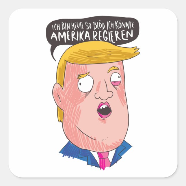 Stupid Trump Quadratischer Aufkleber (Vorderseite)