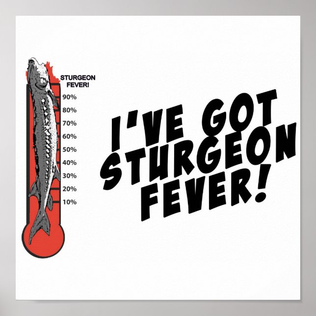 Sturgeon Fever Poster (Vorne)