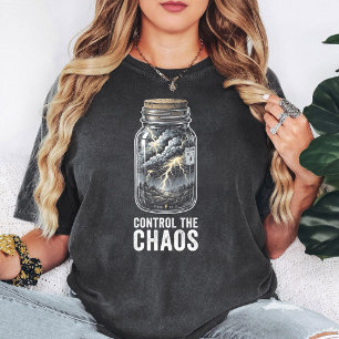 Sturm In Einem Glas - Das Chaos Mit Blitz Beherrsc T-Shirt