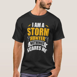 Sturmjäger für Tornado Hunter Storm Spotters T-Shirt