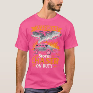 Sturmjäger Tornado-Jagd Extremwetter-Tracking T-Shirt