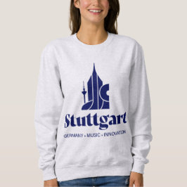 Stuttgart Deutschland Europa Sweatshirt