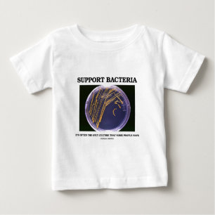 Stützbakterien züchten häufig nur einige Leute Baby T-shirt