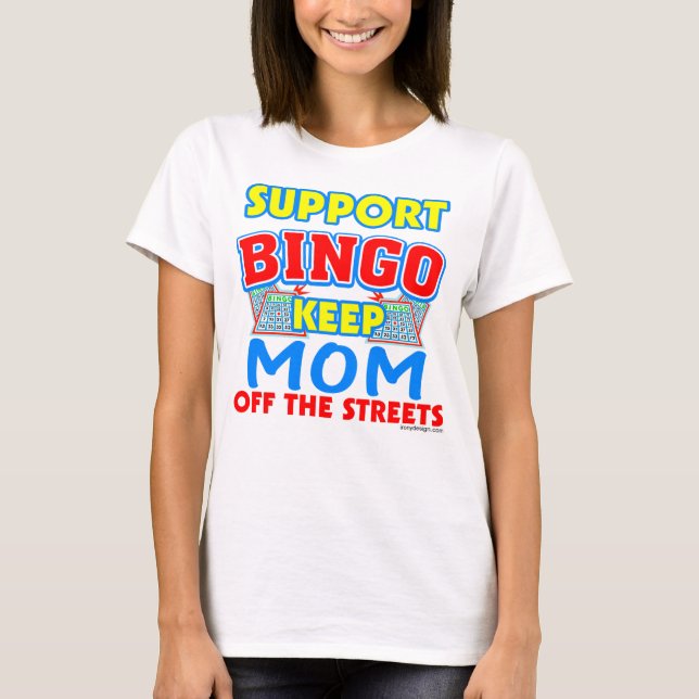 Stützbingo-Mama lustig T-Shirt (Vorderseite)