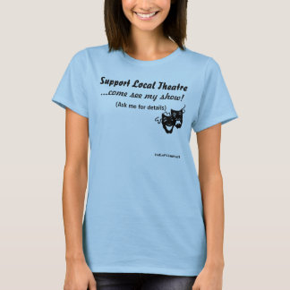 Stützeinheimisch-Theater T-Shirt