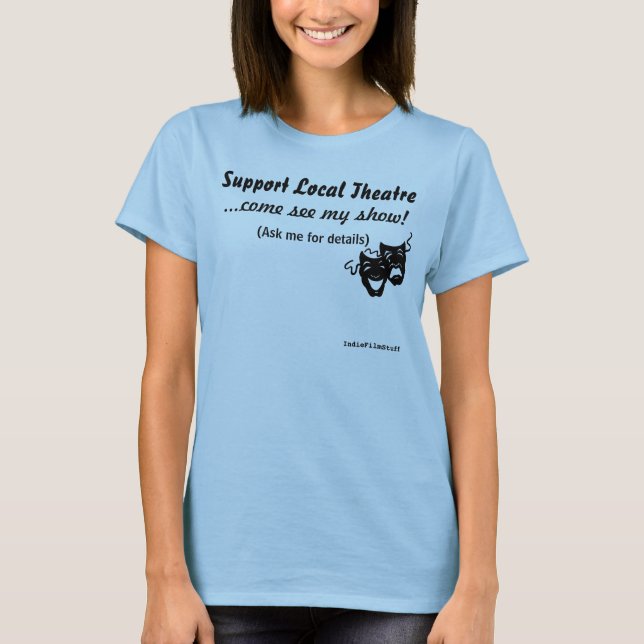 Stützeinheimisch-Theater T-Shirt (Vorderseite)