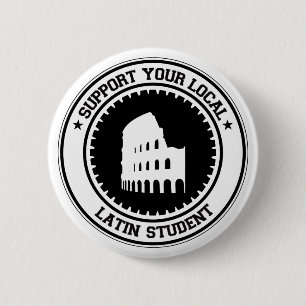 Stützen Sie Ihren lokalen lateinischen Studenten Button