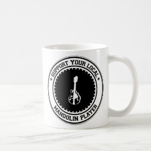 Stützen Sie Ihren lokalen Mandolinen-Spieler Tasse
