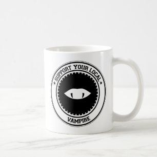 Stützen Sie Ihren lokalen Vampir Kaffeetasse