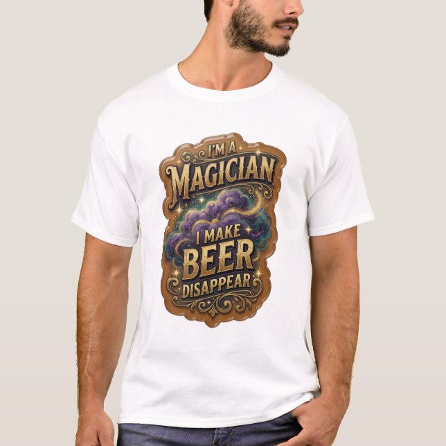 Stylisch ICH BIN EIN ZAUBERER, DER BIER VERSCHWIND T-Shirt (Vorderseite)