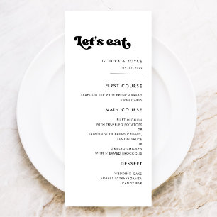 Stylisches Retro-schwarz-weiß Let's eat Hochzeit Menükarte