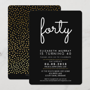 STYLISH 40. Geburtstag Party FORTY INVITE Einladung