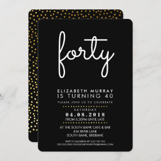 STYLISH 40. Geburtstag Party FORTY INVITE Einladung