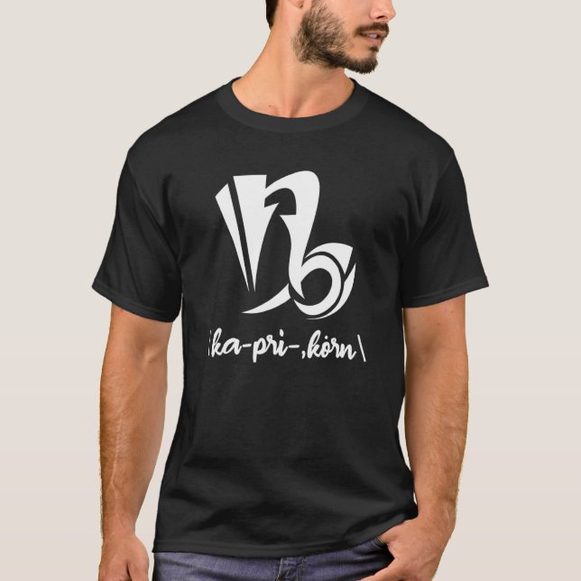 Stylish Saying Capricorn Zodiac Astronomy Horoscop T-Shirt (Vorderseite)