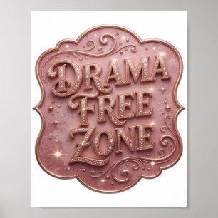 Stylishes Gold DRAMA FREIE ZONE Poster