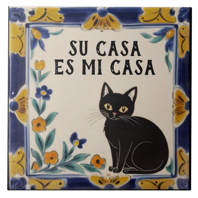 Su Casa es Mi Casa - Funny Spanish Cat Humor Fliese (Vorderseite)