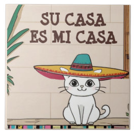 Su Casa es Mi Casa - Funny Spanish Cat Humor Fliese