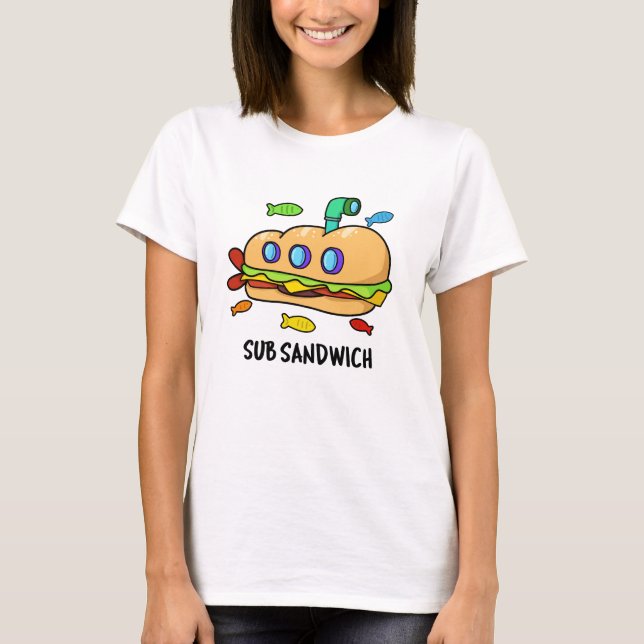 Sub Sandwich Funny Food Pub T-Shirt (Vorderseite)