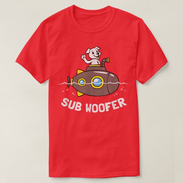 Sub    WooferFunny Dog U-Boot-Witz  T-Shirt (Design vorne)