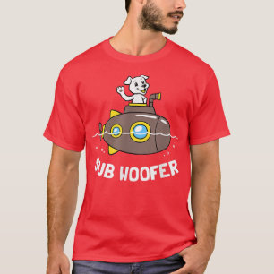 Sub    WooferFunny Dog U-Boot-Witz  T-Shirt
