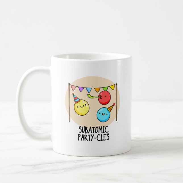 Subatomic Party cles Funny Science Pun Kaffeetasse (Links)